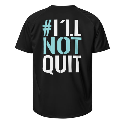 GYM JERSEY #I´LL NOT QUIT BLACK